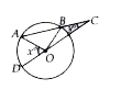 In the given figure, AB is thechord of a circle with centre O, AB is produced to C such that BC=OB, CO is joined and produced to meet the circle in D if angleACD=y^@ and angleAOD=x^@, then prove that angleOAB=(2/3)x^@.