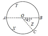 In the given diagram, a fair spinner is placed at the centre O of the circle . Diameter AOB and radius OC divides the circle into three regions labelled X, Y and Z. If lt BOC = 45^(@) . What is the probability that the spinner will land in the region X?