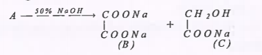 By  cannizaro reaction A change to B and C as gives Identify 'A'