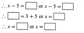 Solve |x-5| =3