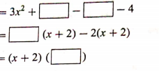Fill in the box to factorize:  3x^2 +4x -4
