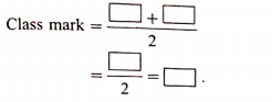 Complete the following activity to find the class mark of classs 15-20.