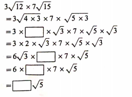 Complete the following activity to simplify the surd 3\sqrt{12} times 7\sqrt{15}