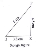 Draw the triangle with the measures given below:   In triangle PQR, l(PQ) = 6 cm, l(QR) = 3.8 cm, l(PR) = 4.5 cm.