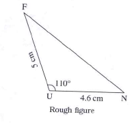 Draw the triangles with the measures given below:   In triangle FAN, l(FU) = 5 cm, l(UN) = 4.6 cm, mangleU = 110^@