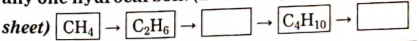 Answer the question  Complete the following sequence of hydrocarbons and explain the chemical bond of any one hydrocarbon.