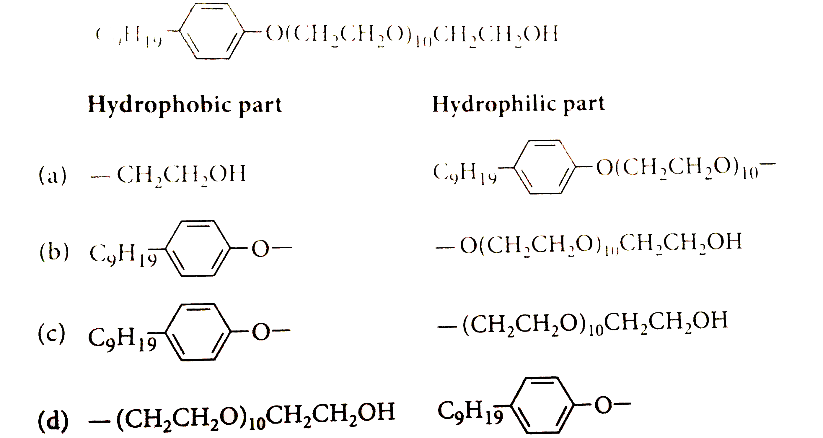 Identify the hydrophilic  and hydrophobic parts in the following non-ionic detergetnt present in liquid detergents  and wetting agents .