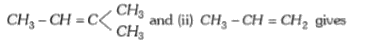 Action of water in the presence of sulphuric acid with the following alkenes