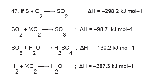 Then the enthalpy of formation of H 2 SO 4 at 298 K is