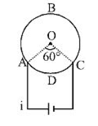 A cell is connected between the points A and C of a circular conductor ABCD of centre 'O'.angle  AOC =  60^(@). If B(​1) and B(​2) are the magnitudes of the magnetic fields at O due to the currents in ABC and ADC  respectively, the ratio (B(1))/(B(2)), is