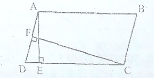 ಚಿತ್ರ 11.15ರಲ್ಲಿ ABCD ಒಂದು ಸಮಾಂತರ ಚತುರ್ಭುಜ AE⊥DC ಮತ್ತು CF⊥ADಆಗಿದೆ.AB=16cm,AE=8m,CF=10cm ಆದರೆ AD ಯನ್ನು ಕಂಡುಹಿಡಿಯಿರಿ?