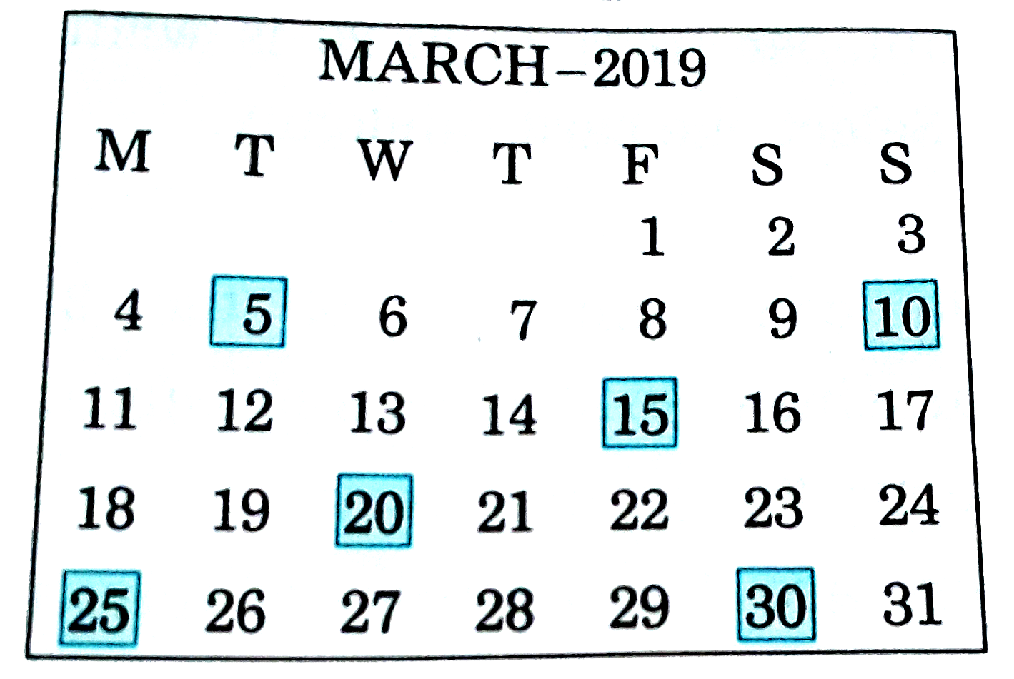 In the month of March 2019, find the days on which the date is a multiple of 5.