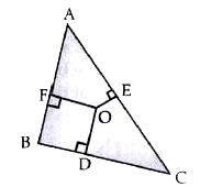 In the figure given below O is a point in the interior of a triangle ABC , OD bot BC ,OE bot AC and OF bot AB  . Show that      AF^(2) +BD^(2)+CE^(2)=AE^(2)+CD^(2)+BF^(2)
