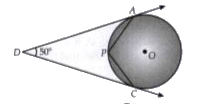 In the given figure, O is the centre of the circle. Determine angleAPC, if DA and DC are tangents and angleADC=50^(@).