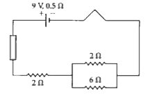 In the circuit diagram given below, a cell of 9 V and internal resistance of 0.5 (Omega) is connected across a resistor A of 2Omega in series and two resistors of 2Omega and 6Omega in parallel.      Find    The total current