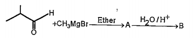 The IUPAC name of 'B' is