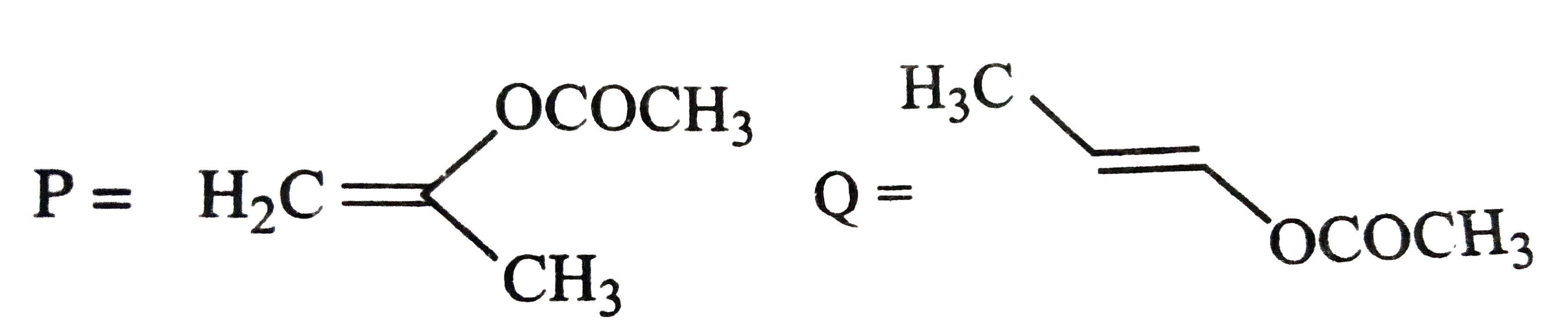 The product of acid hydrolysis of P and Q can be distinguished by