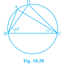 In Fig. 10.38, angle ABC = 69^@, angle ACB = 31^@, find angle BDC.