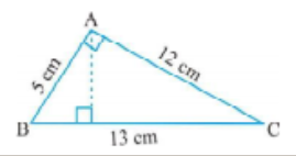 triangle ABC is right angled at A . AD is perpendicular to BC. If AB = 5 cm,
BC = 13 cm and AC = 12 cm, Find the area of  ABC. Also find the length of
AD.