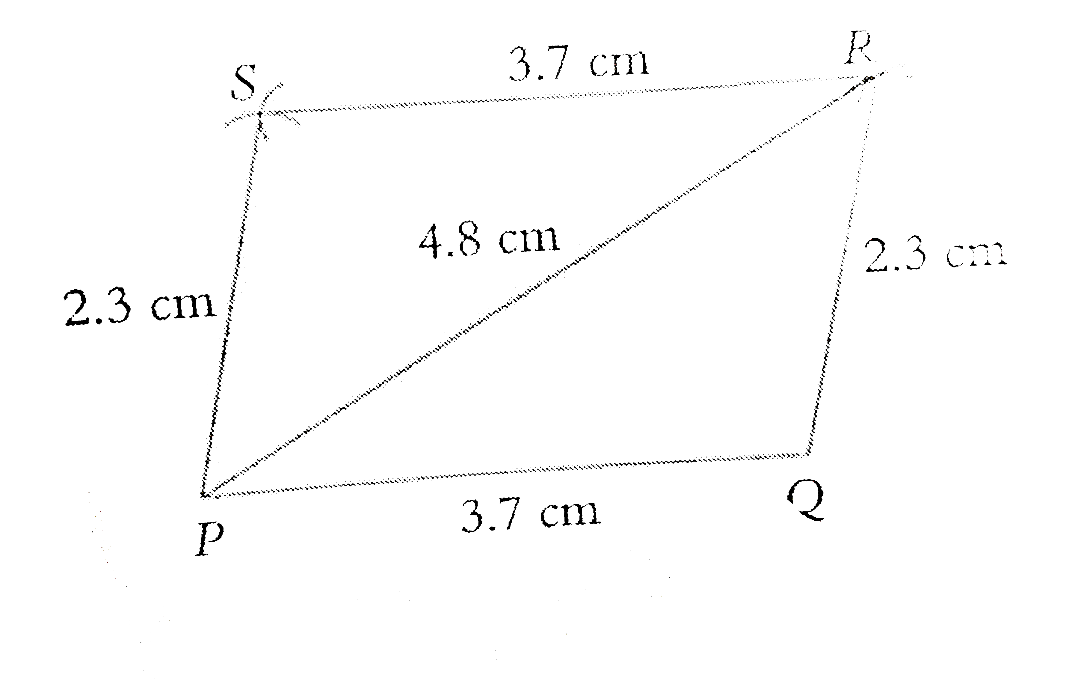 Construct a parallelogram PQRS, when PQ=3.7 cm, QR=2.3cm, and PR=4.8cm.