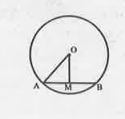 पार्श्व चित्र में O वृत्त का केंद्र और OM|AB। यदि AB=10 सेमी और OM=4 सेमी, तो त्रिज्या OA की लम्बाई है: