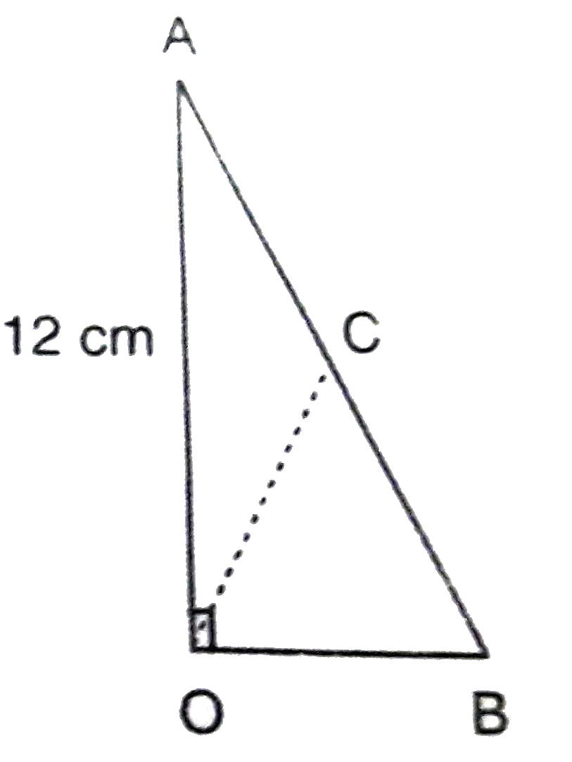 चित्र में, angle AOB=90^(@), AC=BC, OA=12 सेमी ,  OC=6.5 सेमी तो DeltaAOB का क्षेत्रफल ज्ञात कीजिए।