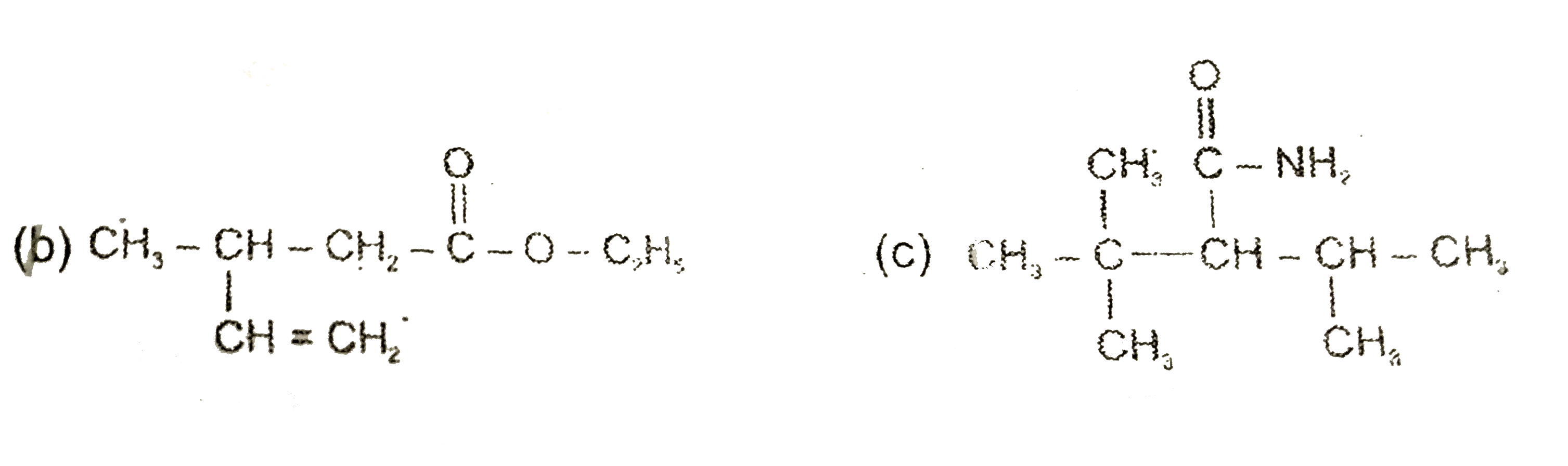 Write IUPAC Name:   (a) CH(3)CH(2)-undersetundersetundersetunderset(CH(3))(|)(CH(2))(|)(CH)-oversetoverset(O)(||)(C)-OCH(3) ,
