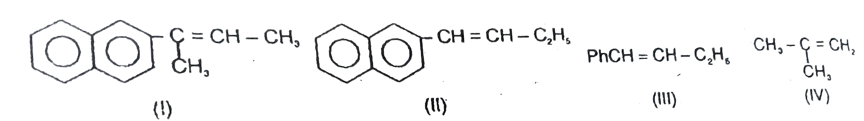 Which of the following correctly represents the rate of acid-catalysed hydration of following alkenes.      (III)PhCH=CH-C2H6 , (IV)CH3-undersetunderset(CH3)(|)C=CH2