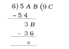 Replace A,B and C by suitable numerals.