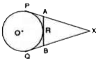 आकृति 1 में, XP  तथा XQ बाह्य बिंदु X से एक वृत्त जिसका केंद्र O है पर खींची गई दो स्पर्श रेखाएं है ARB वृत्त के बिंदु R पर स्पर्श रेखा सिद्ध कीजिए XA+AR=XB+BR