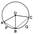 In the given  figure , arc APB : arc BQC  = 2: 3 and  angle AOC = 150 ^(@)  , Find :    (i)    angle AOB    (ii)  angle BOC    (iii)  angle OBA     (iv)  angle OCB    (v)   angle ABC