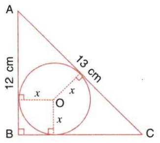 ABC is a right angled triangle with AB=12 cm and AC=13 cm. A circle, with centre O has been  inscribed inside the triangle. Calculate the value of x, the radius of the inscribed circle.