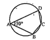 दी गयी आकृति में यदि /BAD = 50^@ है तो /BCD का मान कौन-सा है?