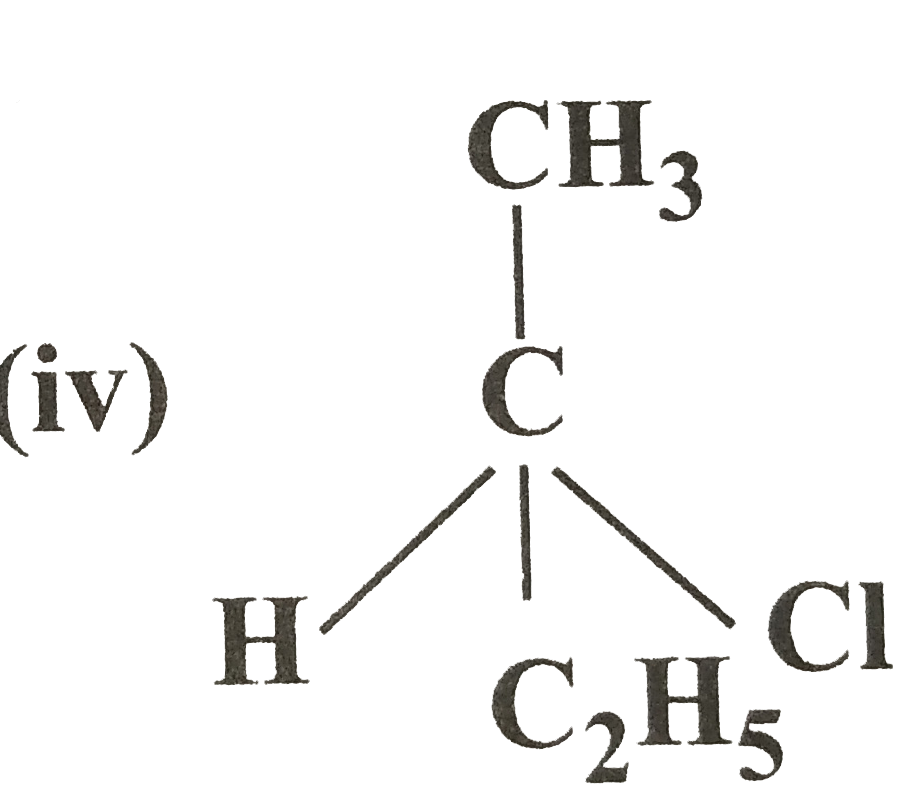 KOH द्वारा जल अपघटन पर रेसेमीकरण होता है-   (i) C(6)H(5)CH(2)Cl, (ii) CH(3)CH(2)CH(2)-Cl, (iii) H(3)C - overset(overset(CH(3))(|))(CH) - CH(2) - Cl, (iv)