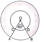 संलगन आकृति में O केंद्र वाले दो संकेन्द्रिय वृतों की त्रिज्याएँ 21 cm एवं 42 cm है, यदि angleAOB = 60^(@) है, तो छायांकित भाग का क्षेत्रफल ज्ञात कीजिए| (pi = 22/7) का प्रयोग कीजिए|