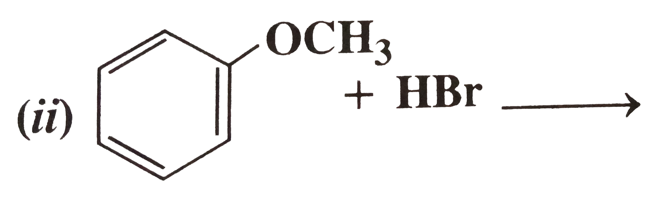 State the products of the following reactions   (i) CH(3)-CH(2)-CH(2)-OCH(3)+HBrrarr   (ii)     (iii) (CH(3))(3)C-OC(2)H(5)+HI