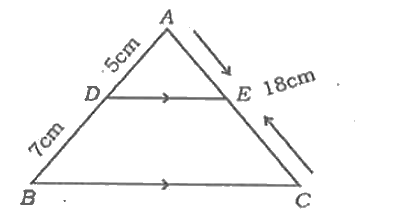 In  Delta ABC , DE || BC . If AD= 5 cm , BD = 7 cm and AC = 18 cm , find the length of AE.