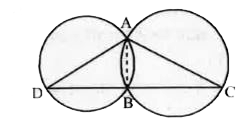 दो वृत्त दो बिंदुओं A और B पर प्रतिच्छेद करते है AD और AC दोनों वृतों के व्यास है | (आकृति देखिये) सिद्ध कीजिए की B रेखाखण्ड DC पर स्थित है |