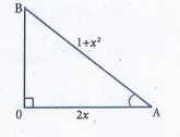 cos A =frac{2x}{1+x^2} எனில், sinA மற்றும் tanA - இன் மதிப்புகளை x-இல் காண்க