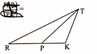सोबत दिलेल्या आकृतीमध्ये, जर RP: PK= 11:8, असेल, तर (A(triangle TRP))/(A(triangle TPK))