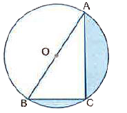 Find the area of the shaded region in Fig. 12.56, if AC= 24 cm, BC= 10 cm and O is the centre of the circle. (pi=3.14)