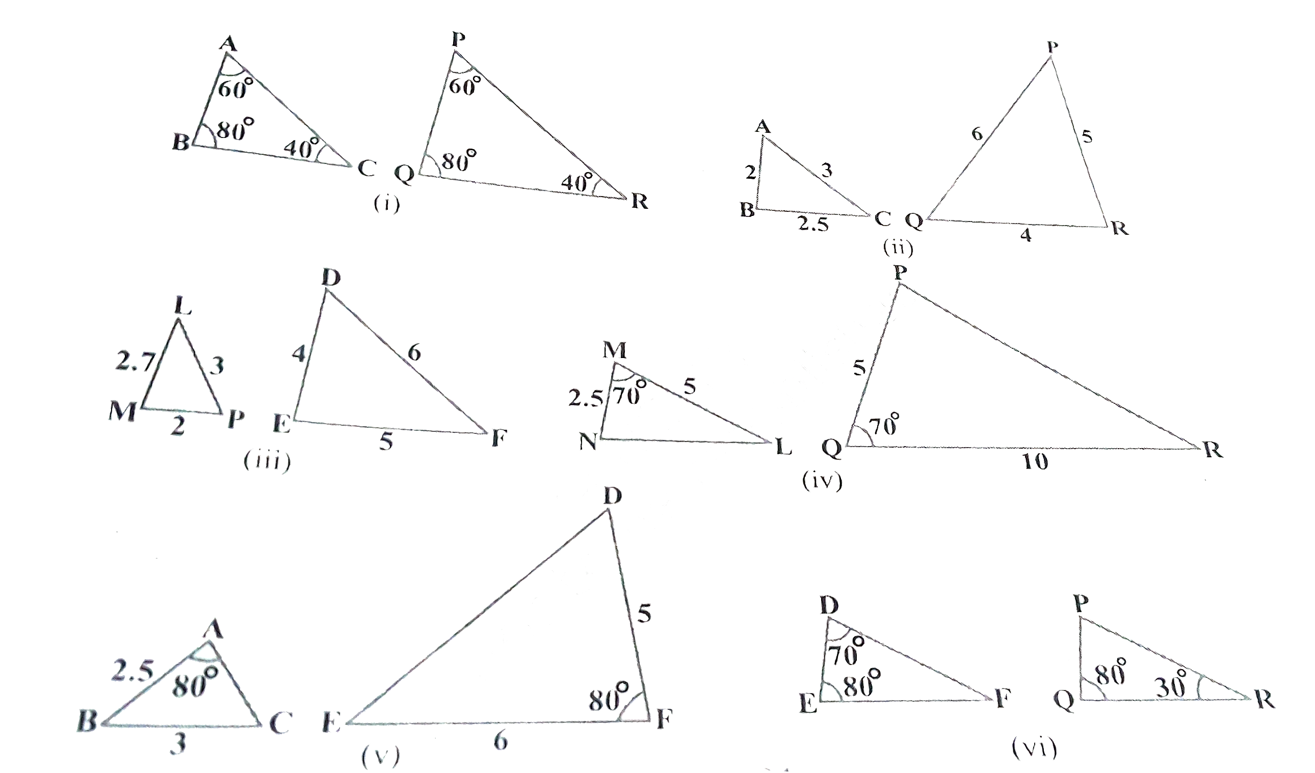बताइए कि आकृति  में दिए त्रिभुजों के युग्मो में से कौन-कौन से युग्म समरूप है । उस समरूपता कसौटी को लिखिए जिसका प्रयोग आपने उत्तर देने में किया है तथा साथ ही समरूप त्रिभुजों को सांकेतिक रूप में व्यक्त कीजिए ।