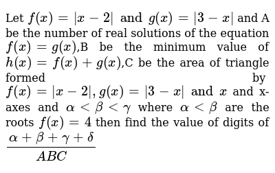 Let F X X 2 And G X 3 X And A Be The Number Of Real S