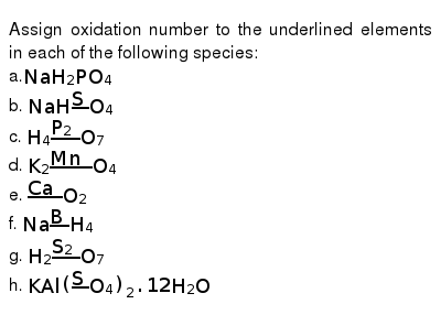 Assign Oxidation Number To The Underlined Elements In Each Of The