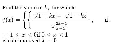 Find The Value Of K For Which F X Sqrt 1 K X Sqrt 1 K X