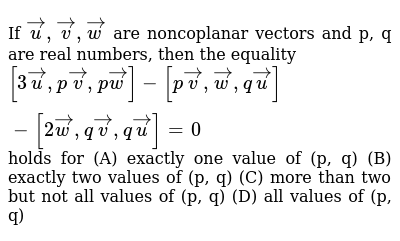 If Vec U Vec V Vec W Are Noncoplanar Vectors And P Q Ar