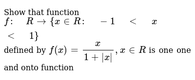 Show That Function F R X In R 1 X 1 Defined By F X