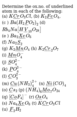 Determine The Ox No Of Underlined Atom In Each Of The Following