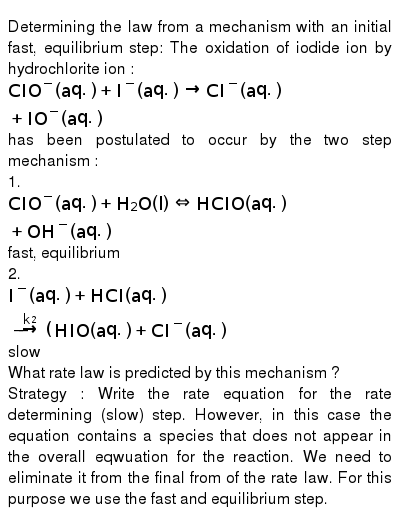 78. Consider this two-step mechanism for a reaction... 78. Consider this two-step mechanism for a reaction...