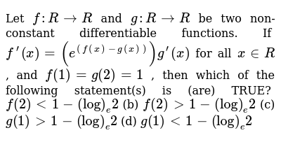 Let F R R And G R R Be Two Non Constant Differentiable Functio